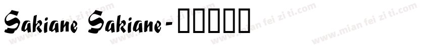 Sakiane Sakiane字体转换